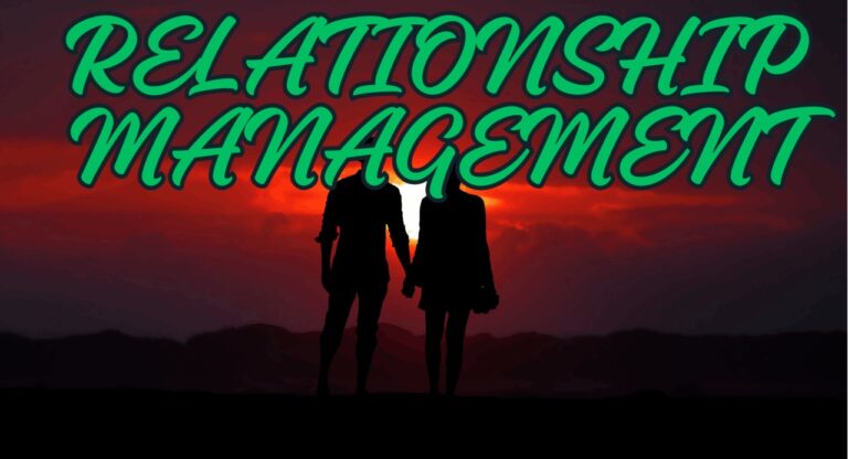 RELATIONSHIP MANAGEMENT