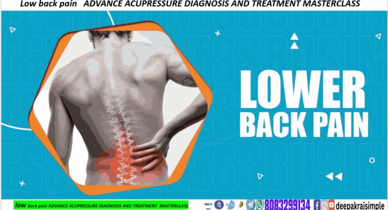 LOWER BACK PAIN ADVANCE ACUPRESSURE DIAGNOSIS AND TREATMENT MASTERLASS